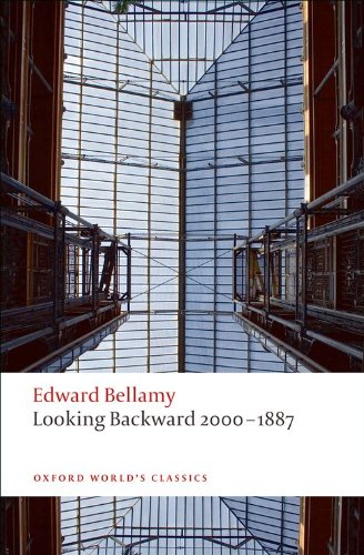 Looking Backward 2000-1887 (Oxford World's Classics) by Edward Bellamy