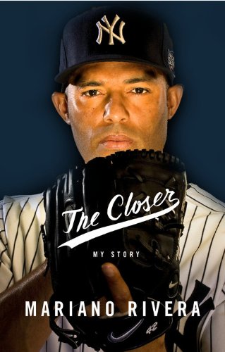 The Closer by Mariano Rivera