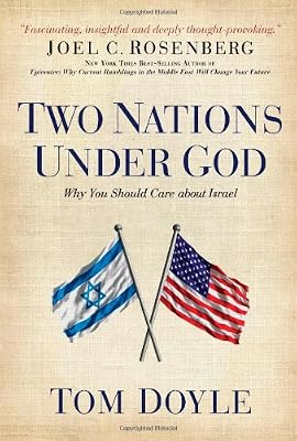Two Nations Under God: Why You Should Care about Israel