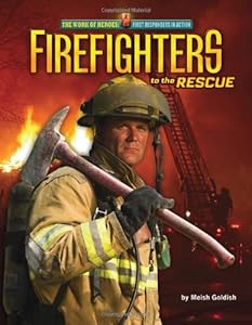 Firefighters to the Rescue