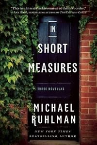 In Short Measures: Three Novellas