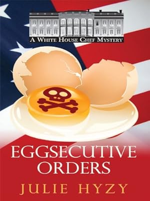 Eggsecutive Orders