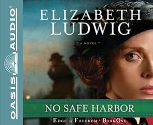 No Safe Harbor (Edge of Freedom)