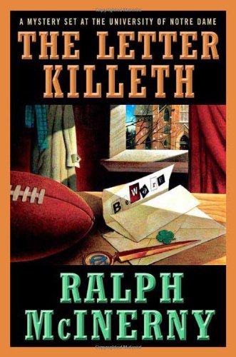 The Letter Killeth (Notre Dame Mysteries) by Ralph McInerny