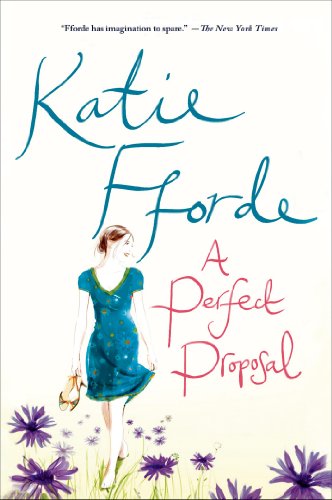 A Perfect Proposal: A Novel by Katie Fforde