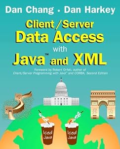 Client/Server Data Access With Java and XML