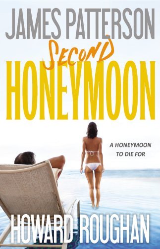 Second Honeymoon by James Patterson