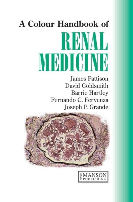 Renal Medicine, Second Edition: A Color Handbook (Medical Color Handbook Series) by James Pattison