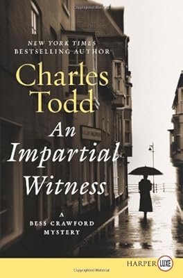 Impartial Witness LP, An: A Bess Crawford Mystery