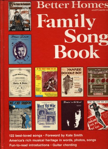 Better Homes & Gardens Family Song Book by Better Homes and Gardens