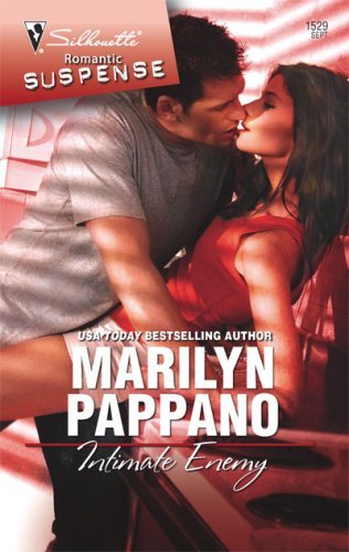 Intimate Enemy (Silhouette Romantic Suspense) by Marilyn Pappano