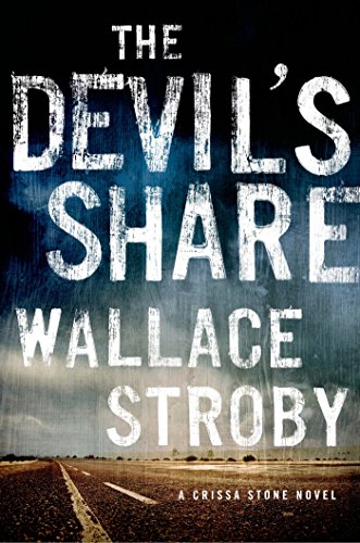 The Devil's Share by Wallace Stroby