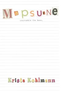 Mapsurne: unscramble the hero. by Krista Kohlmann