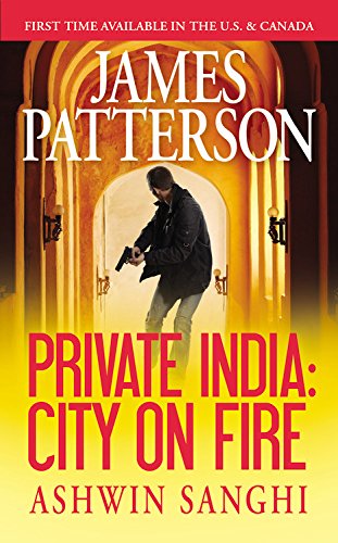 Private India: City on Fire, Library Edition by James Patterson