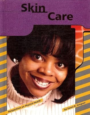 Skin Care (Perspectives on Physical Health)