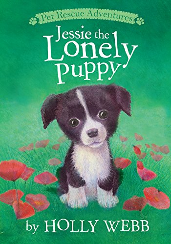 Jessie the Lonely Puppy by Holly Webb                       ,