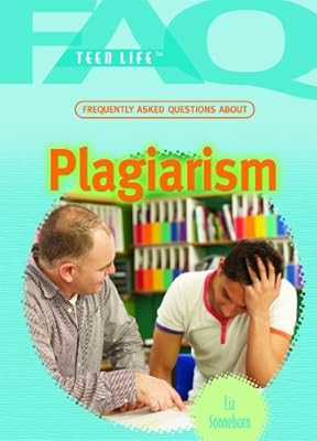 Frequently Asked Questions About Plagiarism