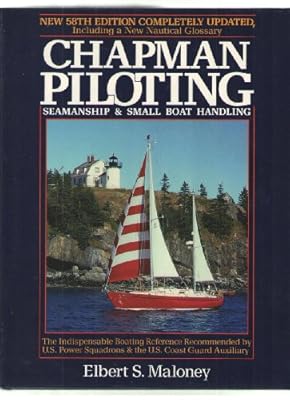 Chapman Piloting: Seamship & Small Boat Handling