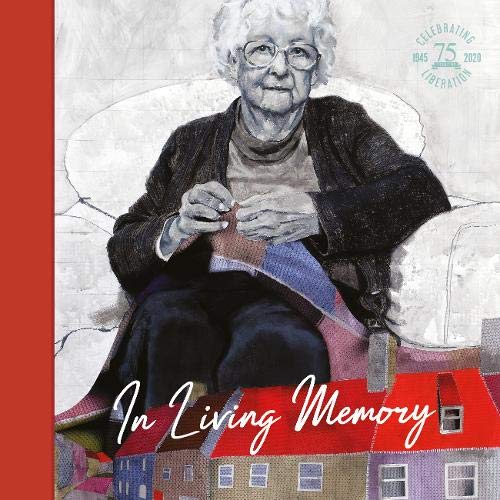 In Living Memory by unknown author