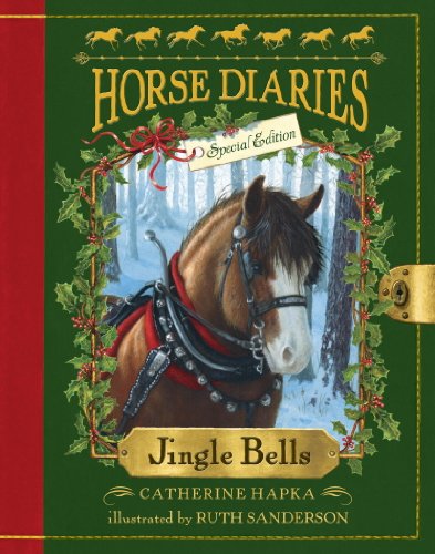 Jingle Bells (Horse Diaries Special Edition) by Catherine Hapka