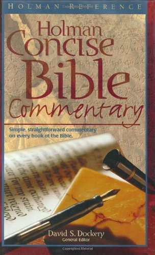 The Holman Concise Bible Commentary by David S. Dockery
