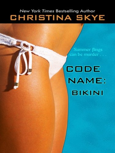 Code Name: Bikini (Wheeler Romance) by Christina Skye