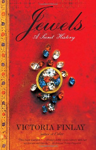 Jewels: A Secret History by Victoria Finlay