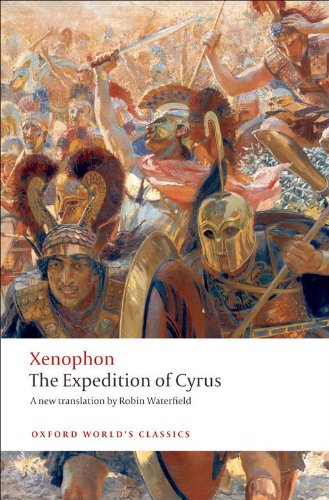 The Expedition of Cyrus (Oxford World's Classics) by Xenophon