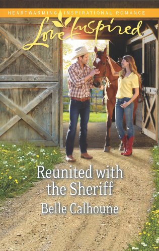 Reunited with the Sheriff by Belle Calhoune