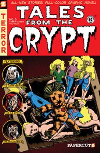 Tales from the Crypt #5: Yabba Dabba Voodoo by Fred Van Lente