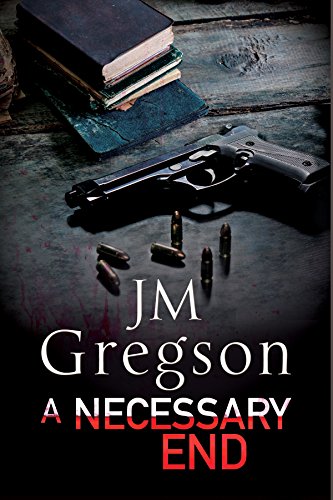 A Necessary End: A Percy Peach police procedural by J.M. Gregson