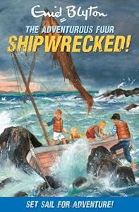 Adventurous Four - Shipwrecked!