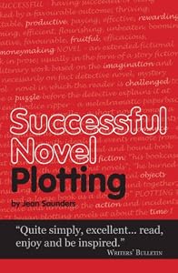 Successful Novel Plotting (Secrets to Success Writing Series Book 6)