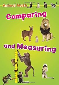 Animal Math: Comparing and Measuring (Na-h: Animal Math)