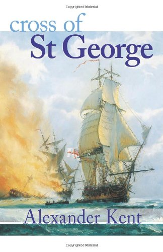 Cross of St George (The Bolitho Novels) (Volume 22) by Alexander Kent