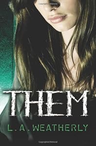 Them by L. A. Weatherly