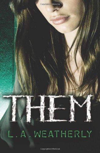 Them by L. A. Weatherly