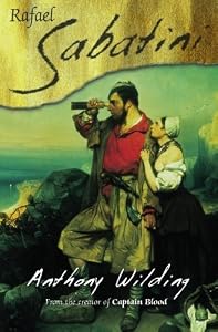 Anthony Wilding by Raphael Sabatini (2008-01-11)