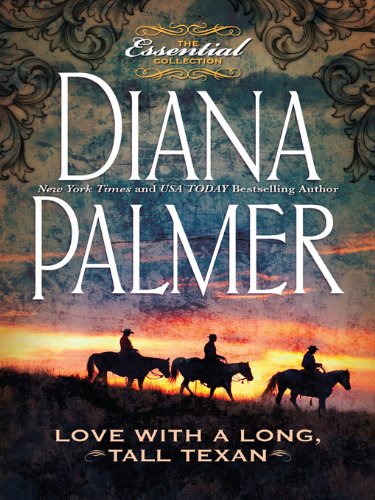 Love with a Long, Tall Texan by Diana Palmer