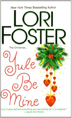 Yule Be Mine by Lori Foster