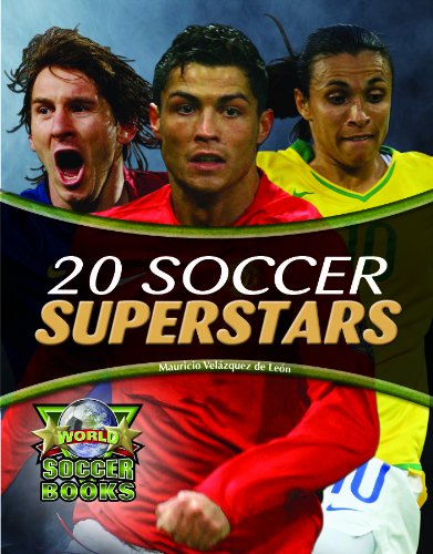 20 Soccer Superstars (World Soccer Books) by Mauricio Velazquez De Leon