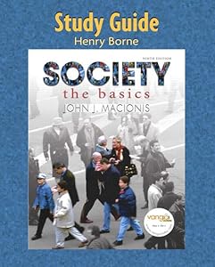 Study Guide for Society: The Basics by Henry Borne