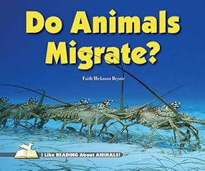 Do Animals Migrate?