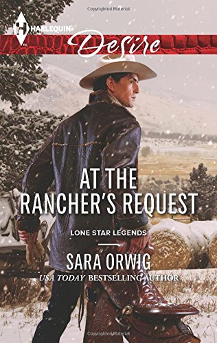 At the Rancher's Request by Sara Orwig