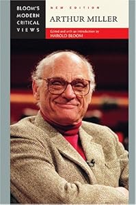 Arthur Miller (Bloom's Modern Critical Views)