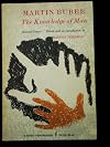 Martin Buber, the Knowledge of Man: A Philosphy (TB 135)