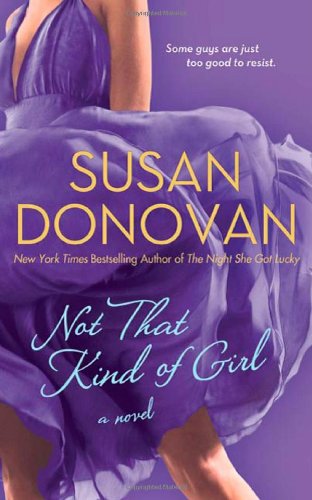 Not That Kind of Girl by Susan Donovan