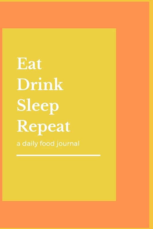 Eat Drink Sleep Repeat by J T L