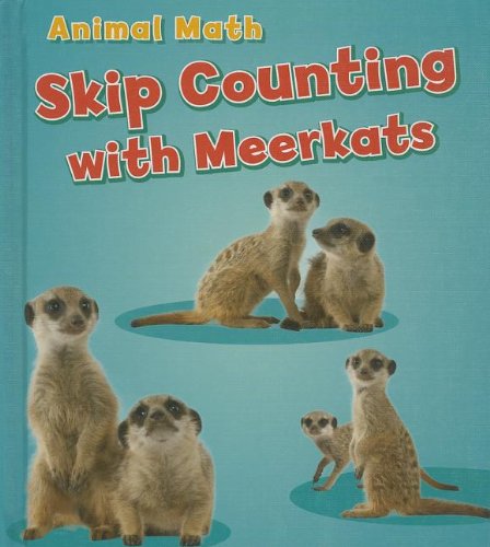 Skip Counting with Meerkats by Tracey Steffora
