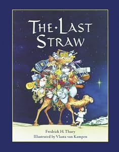 The Last Straw by Fredrick H. Thury